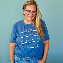 Load image into Gallery viewer, Body Positivity T-Shirt Dusty Blue Jean