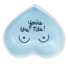 Load image into Gallery viewer, You're The Tits Heart Trinket Dish