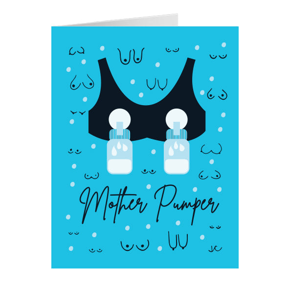 Mother Pumper Greeting Card