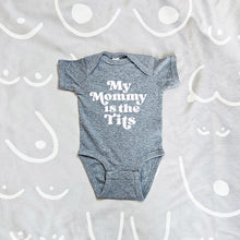 Load image into Gallery viewer, My Mommy is the Tits