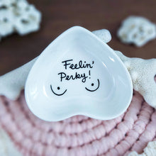 Load image into Gallery viewer, Feelin' Perky Ring Dish