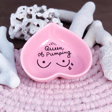 Load image into Gallery viewer, Queen of Pumping Ring Dish