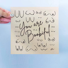 Load image into Gallery viewer, Boobiful Print