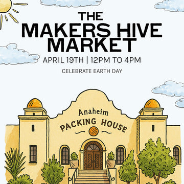 The Makers Hive Market in Anaheim