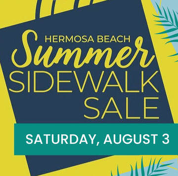 Hermosa Beach Summer Sidewalk Sale | Saturday, August 3, 2024