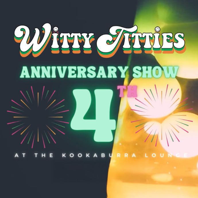 Witty Titties Anniversary Show