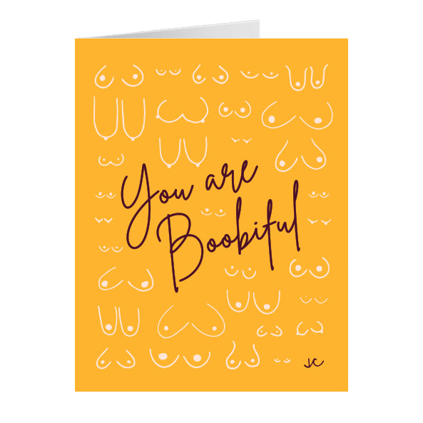 You are Boobiful Greeting Card