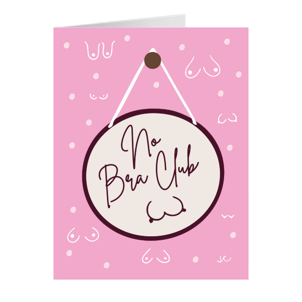 No Bra Club Greeting Card