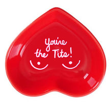 Load image into Gallery viewer, You&#39;re The Tits Cherry Red Ring Dish
