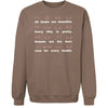 Front view of fleece fabric on the Body Positivity crew sweatshirt in coffee brown
